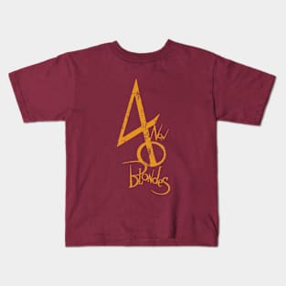 4 Non Blonde Kids T-Shirt